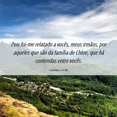 Picture 06 - 1 Coríntios 1:11 BSL - Pois foi-me relatado a vocês, meus irmãos, por - Bible Verse Picture