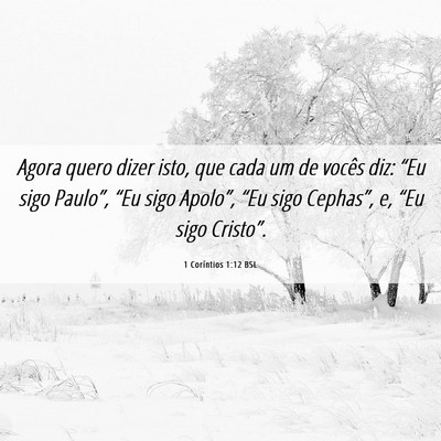 Picture 06 - 1 Coríntios 1:12 BSL - Agora quero dizer isto, que cada um de vocês - Bible Verse Picture
