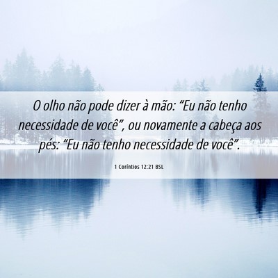 Picture 06 - 1 Coríntios 12:21 BSL - O olho não pode dizer à mão: “Eu não tenho - Bible Verse Picture