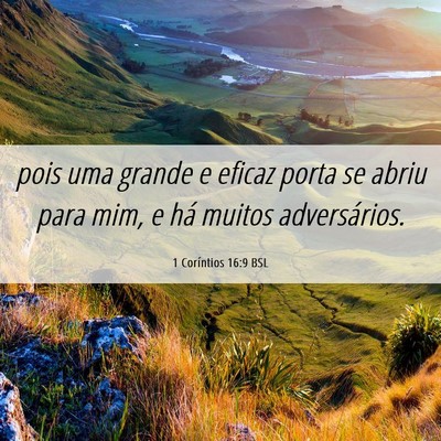 Picture 06 - 1 Coríntios 16:9 BSL - pois uma grande e eficaz porta se abriu para mim, - Bible Verse Picture