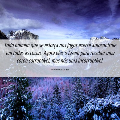 Picture 06 - 1 Coríntios 9:25 BSL - Todo homem que se esforça nos jogos exerce - Bible Verse Picture