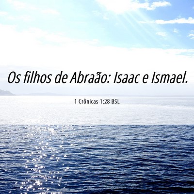 Picture 06 - 1 Crônicas 1:28 BSL - Os filhos de Abraão: Isaac e - Bible Verse Picture