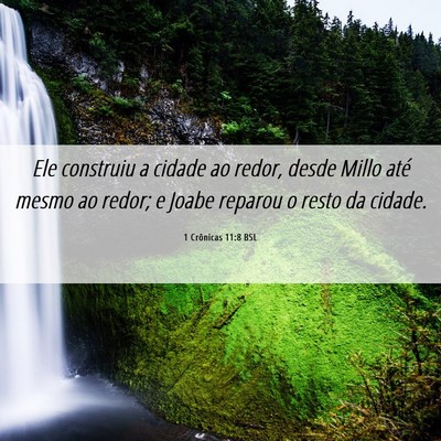 Picture 06 - 1 Crônicas 11:8 BSL - Ele construiu a cidade ao redor, desde Millo até - Bible Verse Picture