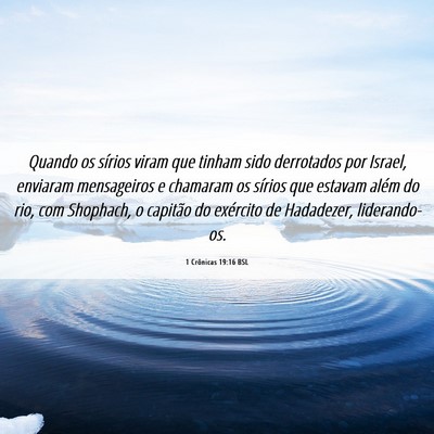 Picture 06 - 1 Crônicas 19:16 BSL - Quando os sírios viram que tinham sido - Bible Verse Picture