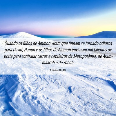 Picture 06 - 1 Crônicas 19:6 BSL - Quando os filhos de Ammon viram que tinham se - Bible Verse Picture