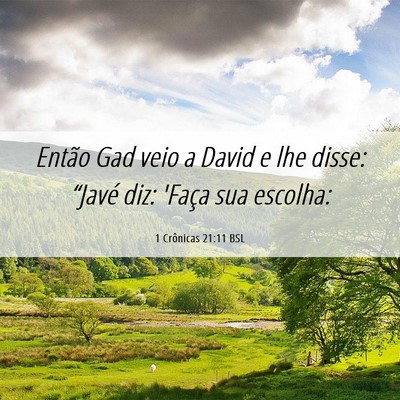 Picture 06 - 1 Crônicas 21:11 BSL - Então Gad veio a David e lhe disse: “Javé - Bible Verse Picture