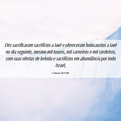 Picture 06 - 1 Crônicas 29:21 BSL - Eles sacrificaram sacrifícios a Iavé e - Bible Verse Picture