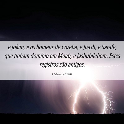 Picture 06 - 1 Crônicas 4:22 BSL - e Jokim, e os homens de Cozeba, e Joash, e - Bible Verse Picture