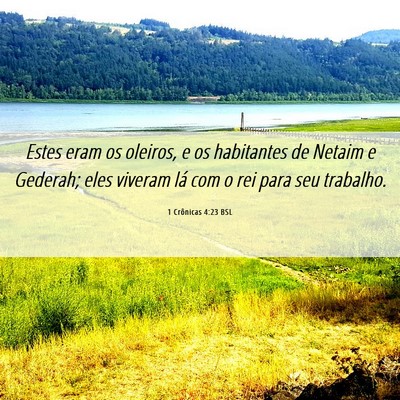Picture 06 - 1 Crônicas 4:23 BSL - Estes eram os oleiros, e os habitantes de Netaim - Bible Verse Picture
