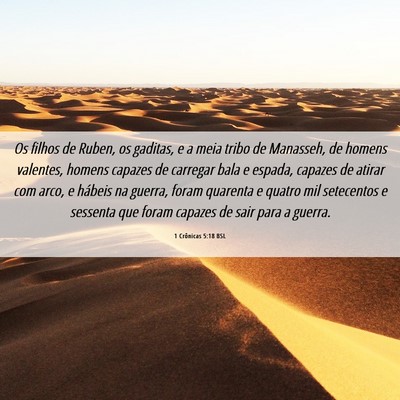Picture 06 - 1 Crônicas 5:18 BSL - Os filhos de Ruben, os gaditas, e a meia tribo de - Bible Verse Picture