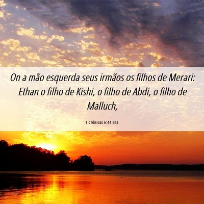 Picture 06 - 1 Crônicas 6:44 BSL - On a mão esquerda seus irmãos os filhos de - Bible Verse Picture