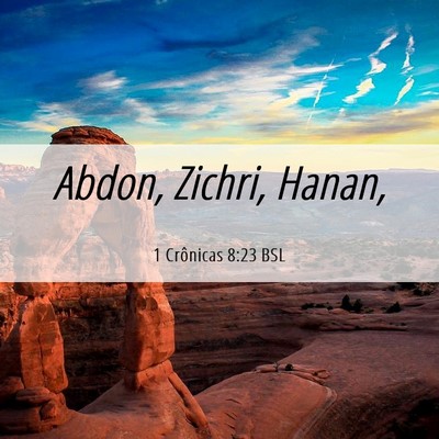 Picture 06 - 1 Crônicas 8:23 BSL - Abdon, Zichri, - Bible Verse Picture