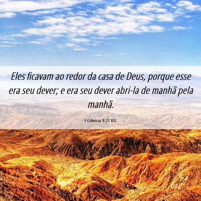 Picture 06 - 1 Crônicas 9:27 BSL - Eles ficavam ao redor da casa de Deus, porque - Bible Verse Picture