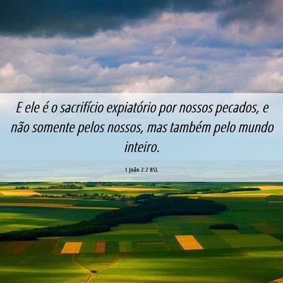 Picture 06 - 1 João 2:2 BSL - E ele é o sacrifício expiatório por nossos - Bible Verse Picture