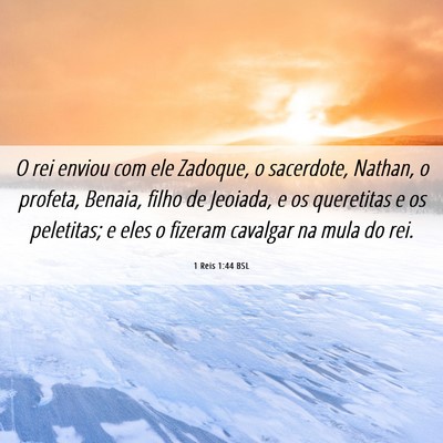 Picture 06 - 1 Reis 1:44 BSL - O rei enviou com ele Zadoque, o sacerdote, - Bible Verse Picture