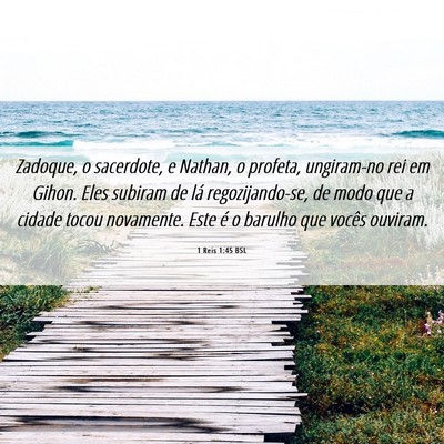 Picture 06 - 1 Reis 1:45 BSL - Zadoque, o sacerdote, e Nathan, o profeta, - Bible Verse Picture