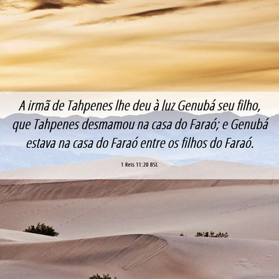 Picture 06 - 1 Reis 11:20 BSL - A irmã de Tahpenes lhe deu à luz Genubá seu - Bible Verse Picture