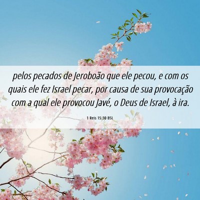 Picture 06 - 1 Reis 15:30 BSL - pelos pecados de Jeroboão que ele pecou, e com - Bible Verse Picture