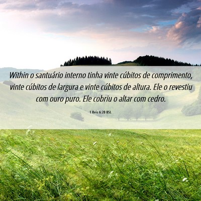 Picture 06 - 1 Reis 6:20 BSL - Within o santuário interno tinha vinte cúbitos - Bible Verse Picture