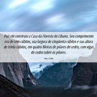 Picture 06 - 1 Reis 7:2 BSL - Pois ele construiu a Casa da Floresta do Líbano. - Bible Verse Picture