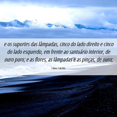 Picture 06 - 1 Reis 7:49 BSL - e os suportes das lâmpadas, cinco do lado - Bible Verse Picture