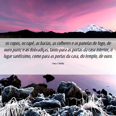 Picture 06 - 1 Reis 7:50 BSL - os copos, os rapé, as bacias, as colheres e as - Bible Verse Picture