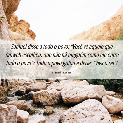 Picture 06 - 1 Samuel 10:24 BSL - Samuel disse a todo o povo: “Você vê aquele - Bible Verse Picture
