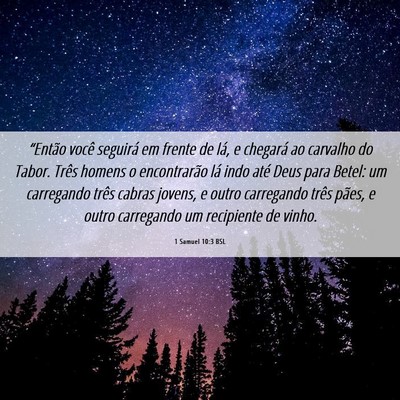 Picture 06 - 1 Samuel 10:3 BSL - “Então você seguirá em frente de lá, e - Bible Verse Picture