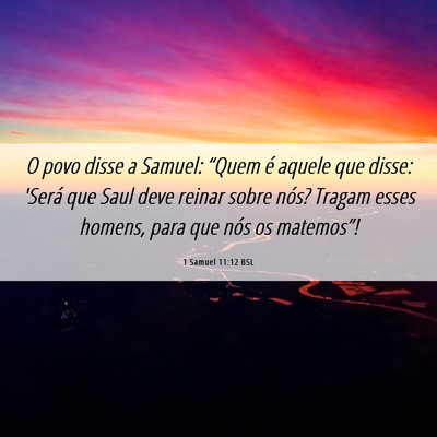 Picture 06 - 1 Samuel 11:12 BSL - O povo disse a Samuel: “Quem é aquele que - Bible Verse Picture