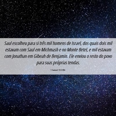 Picture 06 - 1 Samuel 13:2 BSL - Saul escolheu para si três mil homens de Israel, - Bible Verse Picture