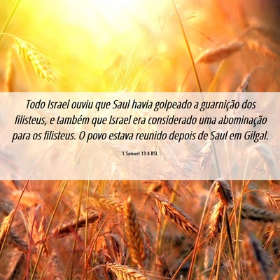Picture 06 - 1 Samuel 13:4 BSL - Todo Israel ouviu que Saul havia golpeado a - Bible Verse Picture