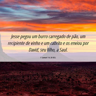 Picture 06 - 1 Samuel 16:20 BSL - Jesse pegou um burro carregado de pão, um - Bible Verse Picture