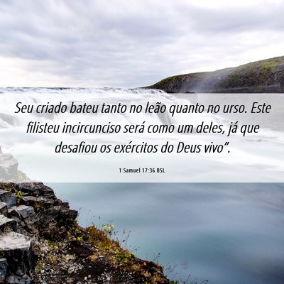 Picture 06 - 1 Samuel 17:36 BSL - Seu criado bateu tanto no leão quanto no urso. - Bible Verse Picture