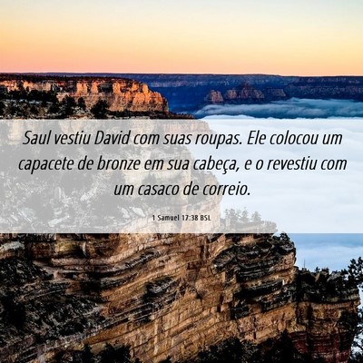 Picture 06 - 1 Samuel 17:38 BSL - Saul vestiu David com suas roupas. Ele colocou um - Bible Verse Picture