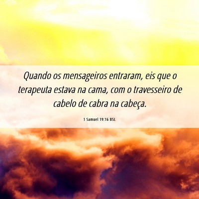 Picture 06 - 1 Samuel 19:16 BSL - Quando os mensageiros entraram, eis que o - Bible Verse Picture