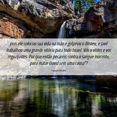 Picture 06 - 1 Samuel 19:5 BSL - pois ele colocou sua vida na mão e golpeou o - Bible Verse Picture