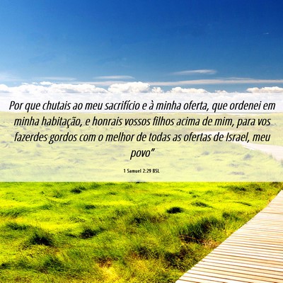 Picture 06 - 1 Samuel 2:29 BSL - Por que chutais ao meu sacrifício e à minha - Bible Verse Picture