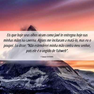 Picture 06 - 1 Samuel 24:10 BSL - Eis que hoje seus olhos viram como Javé te - Bible Verse Picture