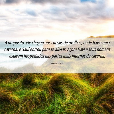 Picture 06 - 1 Samuel 24:3 BSL - A propósito, ele chegou aos currais de ovelhas, - Bible Verse Picture
