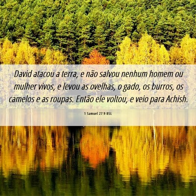 Picture 06 - 1 Samuel 27:9 BSL - David atacou a terra, e não salvou nenhum homem - Bible Verse Picture