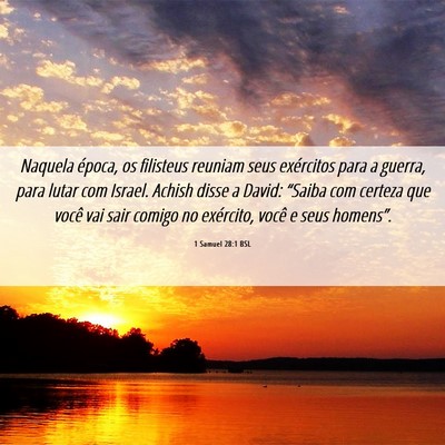 Picture 06 - 1 Samuel 28:1 BSL - Naquela época, os filisteus reuniam seus - Bible Verse Picture