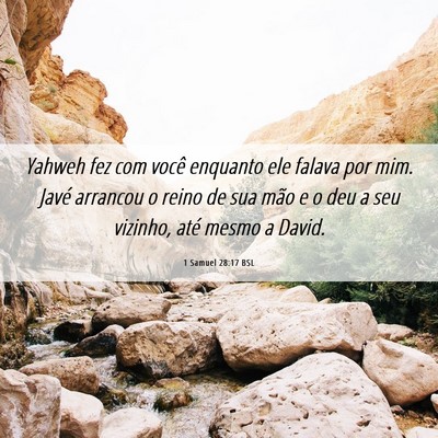 Picture 06 - 1 Samuel 28:17 BSL - Yahweh fez com você enquanto ele falava por mim. - Bible Verse Picture