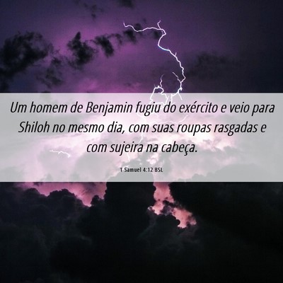 Picture 06 - 1 Samuel 4:12 BSL - Um homem de Benjamin fugiu do exército e veio - Bible Verse Picture