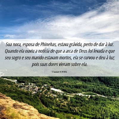 Picture 06 - 1 Samuel 4:19 BSL - Sua nora, esposa de Phinehas, estava grávida, - Bible Verse Picture