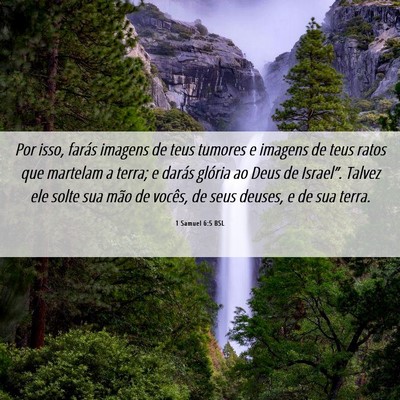Picture 06 - 1 Samuel 6:5 BSL - Por isso, farás imagens de teus tumores e - Bible Verse Picture