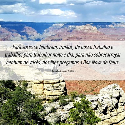 Picture 06 - 1 Tessalonicenses 2:9 BSL - Para vocês se lembram, irmãos, de nosso - Bible Verse Picture