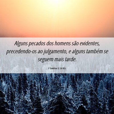 Picture 06 - 1 Timóteo 5:24 BSL - Alguns pecados dos homens são evidentes, - Bible Verse Picture