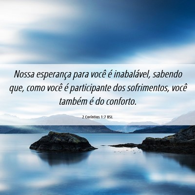 Picture 06 - 2 Coríntios 1:7 BSL - Nossa esperança para você é inabalável, - Bible Verse Picture