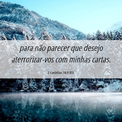 Picture 06 - 2 Coríntios 10:9 BSL - para não parecer que desejo aterrorizar-vos com - Bible Verse Picture