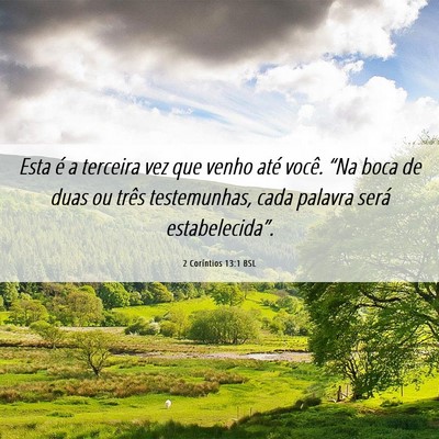 Picture 06 - 2 Coríntios 13:1 BSL - Esta é a terceira vez que venho até você. - Bible Verse Picture